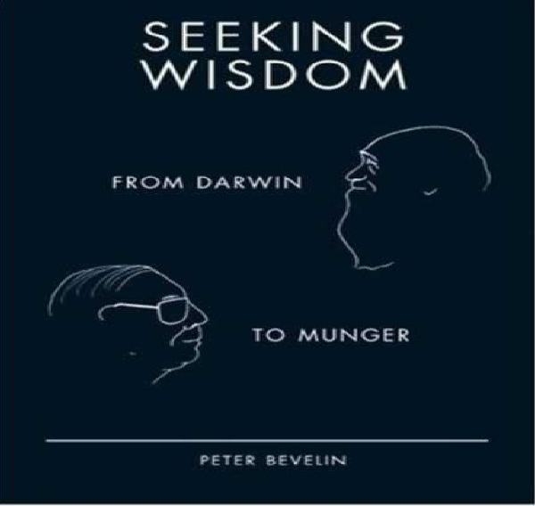 Seeking Wisdom - Charlie Munger