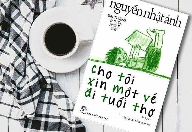 Give me a ticket to my childhood - Nguyen Nhat Anh
