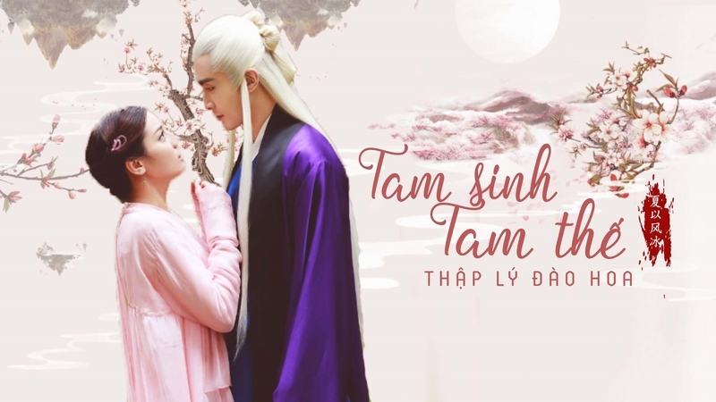 The film adaptation of Tam Sinh, Tam Thi Thi, Peach Blossom made waves on the small screen